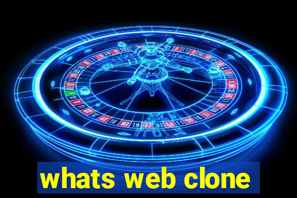 whats web clone